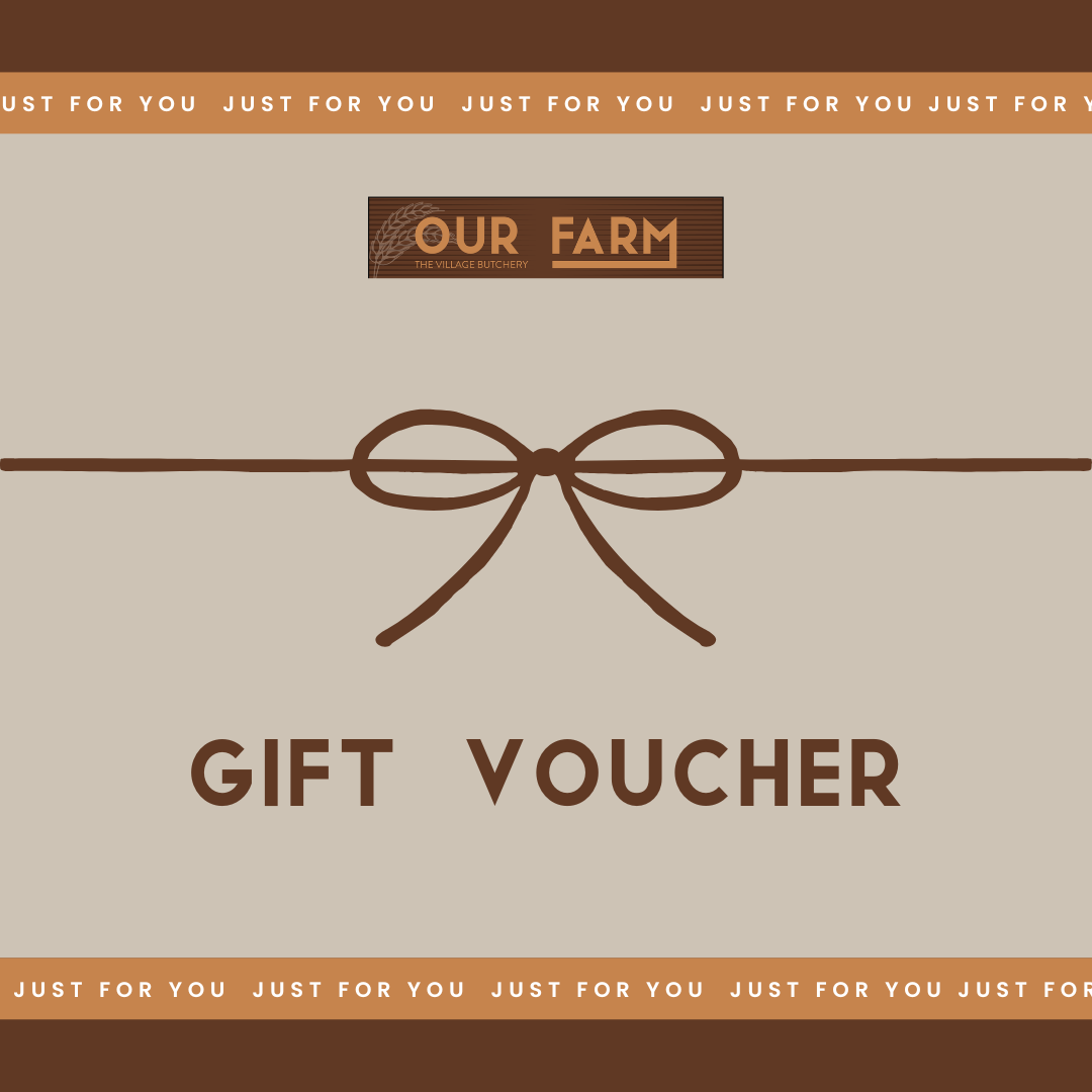 Our Farm Butchery Gift Voucher
